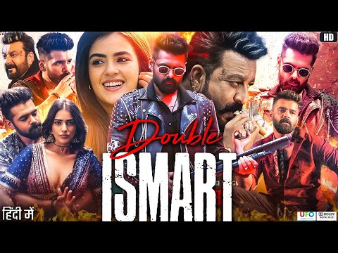 Double iSmart Full Movie In Hindi Dubbed | Ram Pothineni | Sanjay Dutt | Review & Facts