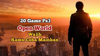 20 Game Ps3 Open World Terbaik Seru Untuk Kamu Mainkan