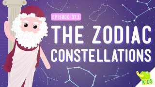 The Zodiac Constellations: Crash Course Kids #37.1