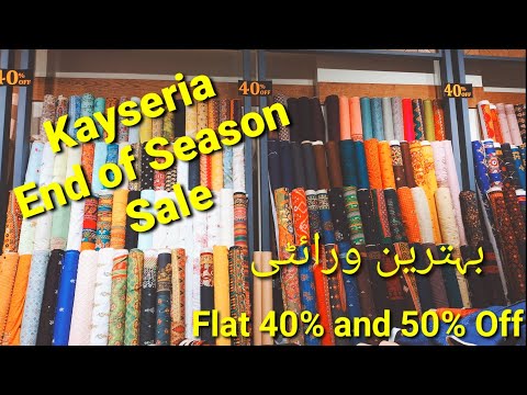 Kayseria Sale 2023 - Biggest Sale flat 40% and 50% off - Sale 2023