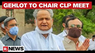 Rajasthan CM Ashok Gehlot To Hold CLP Meeting After Governor Okays Assembly Session In Aug