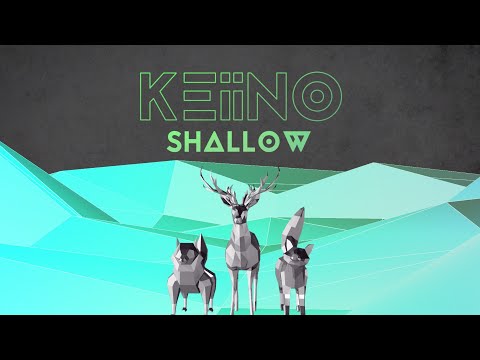 KEiiNO - Shallow (official lyric video)