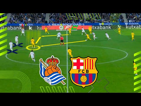 TACTICS: REAL SOCIEDAD 0-1 BARCELONA | ARAUJO'S GOAL + GUNDOGAN, PEDRI, GAVI & BALDE