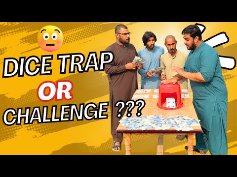 Dice Trap or Dice Challenge?