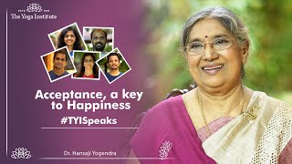 Acceptance, a Key to Happiness | #TYISpeaks | The Yoga Institute