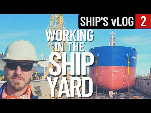 SAILORS WORKING IN A SHIPYARD | SHIP'S vLOG 2 | PORTUGAL | LIFE AT SEA