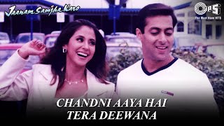 Chandni Aaya Hai Tera Deewana | Jaanam Samjha Karo | Salman Khan, Urmila Matondkar | Udit Narayan