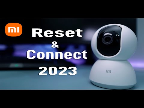 Xiaomi Mi 360 Home Security Camera | How to Reset and Connect.