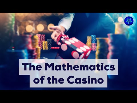 The Mathematics of the Casino | What people get wrong about gambling