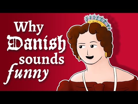 Why Danish sounds funny to Scandinavians