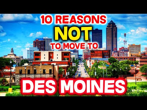 Top 10 Reasons NOT to Move to Des Moines, Iowa