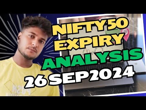 Nifty50 EXPIRY Analysis for 26 September 2024 / Nifty Prediction for tomorrow