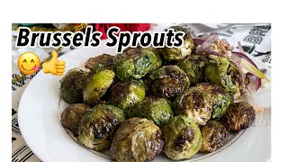 Garlic Roasted Brussels Sprouts-Stir Fry Brussels Sprouts -How to Make Perfect Brussels Sprouts