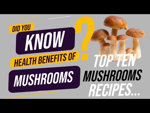 #didyouknow | HEALTH BENEFITS OF MUSHROOM | TOP MUSHROOM RECIPE