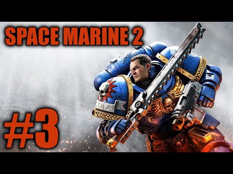 Warhammer 40,000 Space Marine 2 - Episode 3 │ BURN BABY BURN!