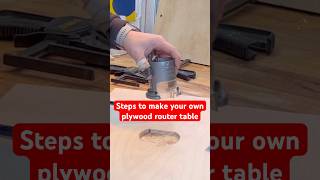 Simple method to make your own plywood router table #diytools #workshop #woodworking