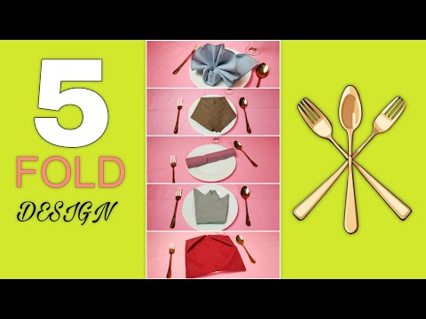 5 NICE FOLD DESIGN NAPKIN FOLDING