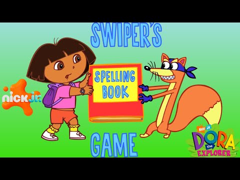 Outsmart Swiper! Dora the Explorer: Swiper's Spelling Book - A Spelling Adventure Game | Nick Jr.