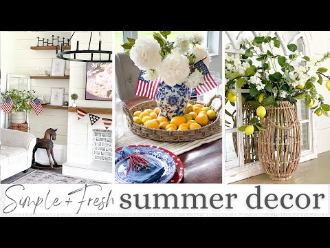 SUMMER DECORATE WITH ME | PATRIOTIC DECOR 2022 | SUMMER LEMON DECOR