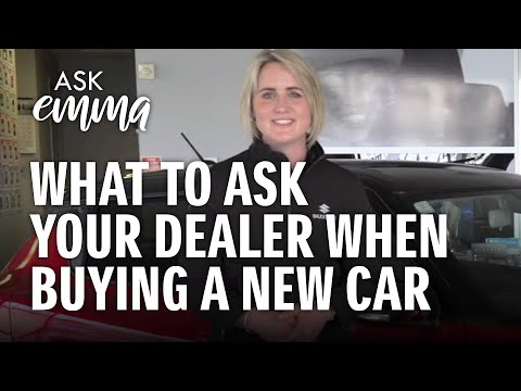 What should I ask my dealer when buying a new car?