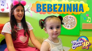 BEBEZINHA 👶🍼 | MÚSICA MARIA CLARA E JP ♫