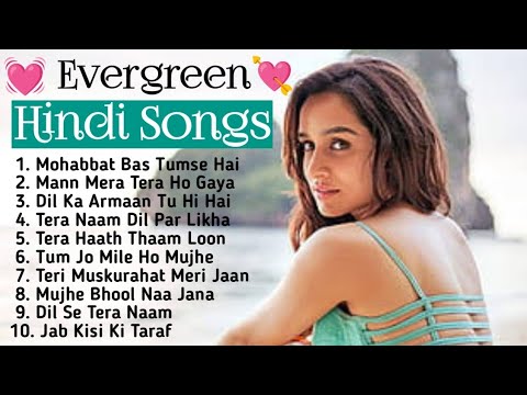 Evergreen Bollywood Hindi Songs I Latest Hindi Songs I Bollywood Songs I Singh mp3 Music