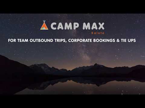 CAMP MAX - TEAM OUTBOUND TRIPS, CORPORATE BOOKINGS & TIE UPS