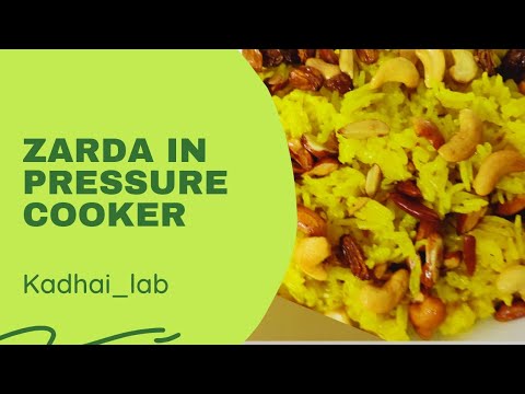 Zarda In Pressure Cooker ❣️ | Super Tasty Super Easy|Sweet Rice #recipe #kadhai_lab #zardarice