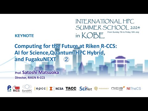 "Computing for the Future at R-CCS: AI for Science, Quantum-HPC Hybrid, and Fugaku NEXT" ②