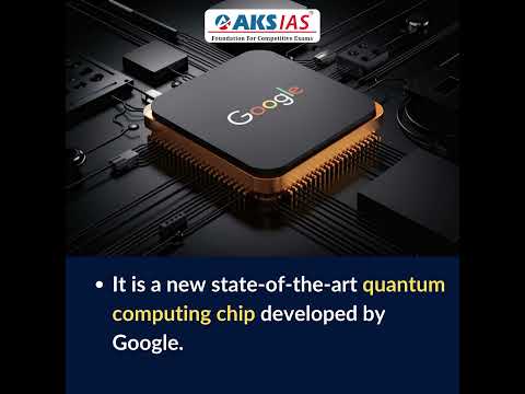 What is Willow Chip?#aksias #upsc #currentaffairs #WillowChip #Google #quantumcomputing #iascoaching