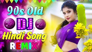 Old Hindi Song 2022 Dj Remix ll  Bollywood Evergreen Song ll All Time Hits DJ Remix