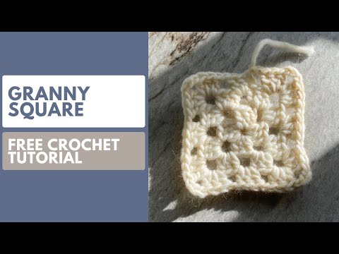 Beginner Granny Square | How to Crochet a Granny Square for Absolute Beginners