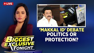 Tamil Nadu News | Stalin Government To Introduce Makkal ID | Makkal ID Controversy | News18 Live