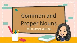 COMMON AND PROPER NOUNS