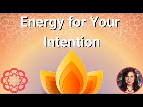 Energy for Your Intention 🌸