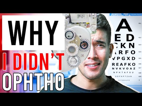 Why I Didn’t… Ophthalmology