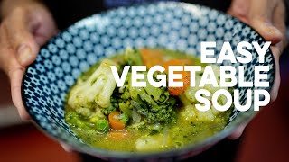 YOU CAN COOK Friday Recipes: Easy Peasy Vegetable Soup