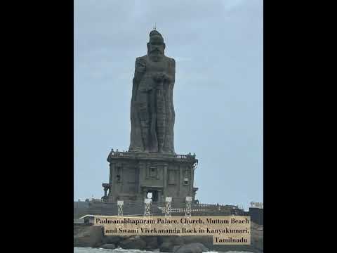 Swamy Vivekananda Rock, Church, Falls in Kanyakumari,  Tamilnadu