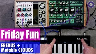 Friday Fun - Erebus and Clouds Synth Jam