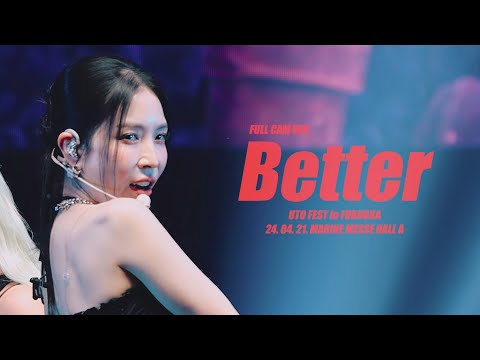 보아 (BoA) - Better (FULL CAM VER.) [2024 UTO FEST in FUKUOKA] (2024.04.21.)