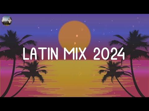 REGGAETON MIX 2024 ☘️ LATIN MIX 2024 🍂 LO MAS NUEVO ✨ MIX CANCIONES REGGAETON 2024