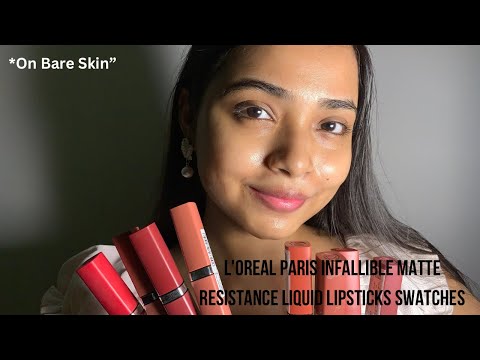 L'Oreal Paris Infallible Matte Resistance Liquid Lipsticks Swatches (On Bare Skin)