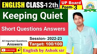 Keeping Quiet - Important Short Question Answer | Flamingo Book Poem 3 | Class 12 English