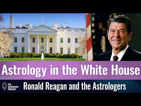 Astrology in the White House: Reagan and the Astrologers