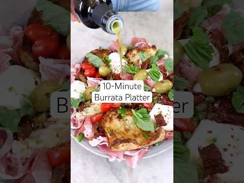 10-Minute Burrata Platter #recipe #burrata #platter