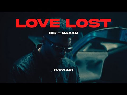 Bir, Daaku -  Love Lost