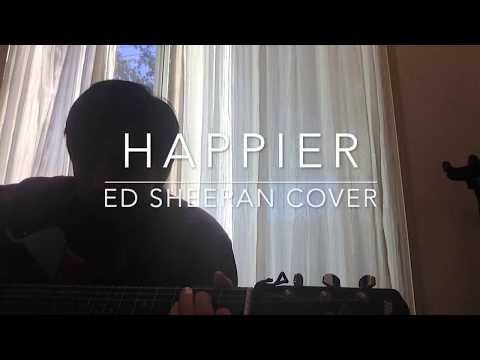 Happier (Ed Sheeran Cover)