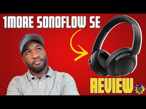 1More Sonoflow SE Review - Can These ANC Headphones Impress?