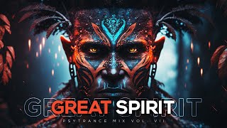 PSYTRANCE MIX 2024 | 'GREAT SPIRIT vol.07' 🍃 This is more than Psytrance!