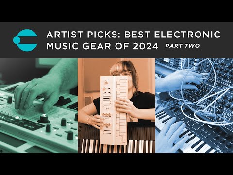 Artist Picks: Best Music Gear of 2024 (Part 2)